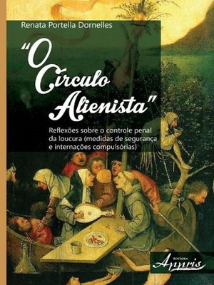 cover image of O círculo alienista